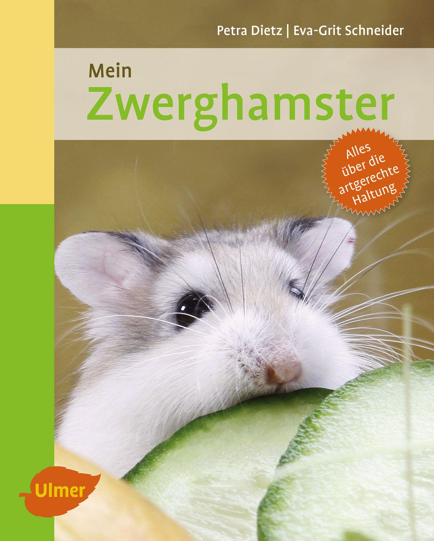 Cover: 9783800182015 | Mein Zwerghamster zu Hause | Petra Dietz (u. a.) | Taschenbuch | 64 S.