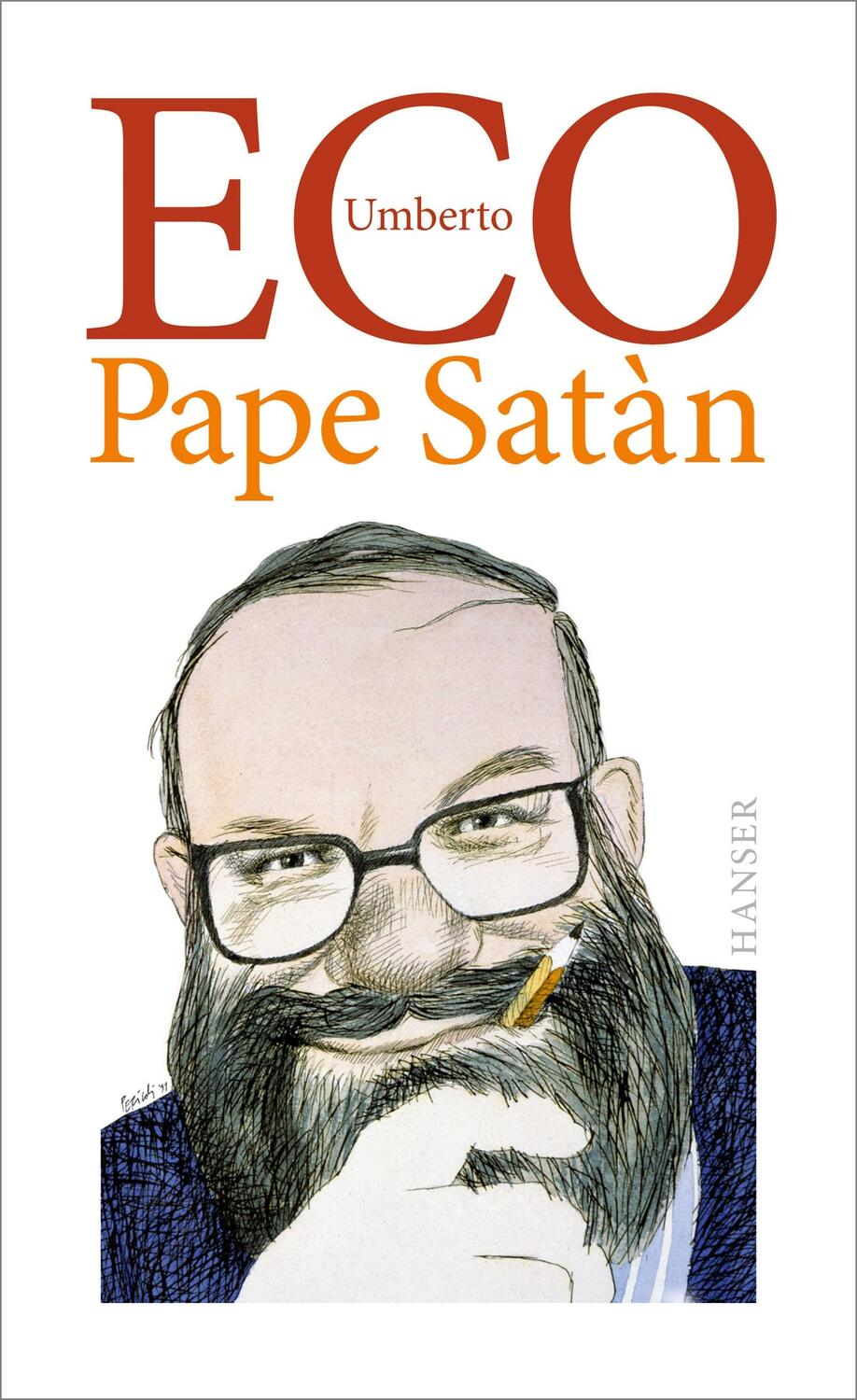 Cover: 9783446254428 | Pape Satàn | Umberto Eco | Buch | Deutsch | 2017 | Hanser, Carl