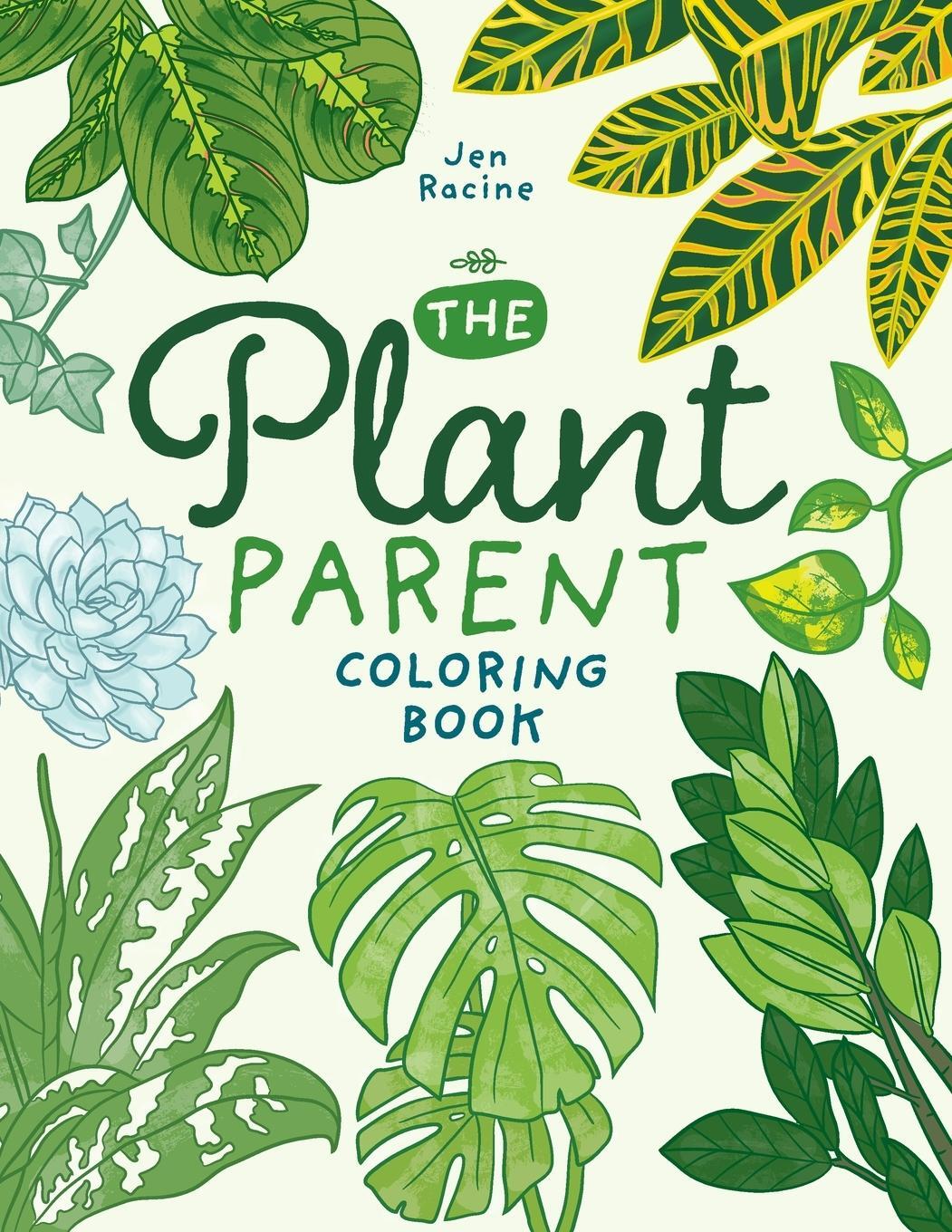 Cover: 9781951728182 | The Plant Parent Coloring Book | Beautiful Houseplant Love and Care