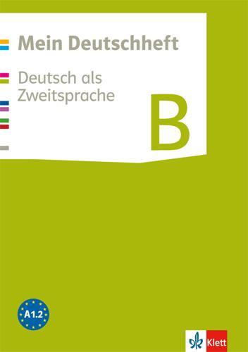 Cover: 9783123133824 | Mein Deutschheft. Deutsch als Zweitsprache. Klasse 5-10. Heft B | 2016