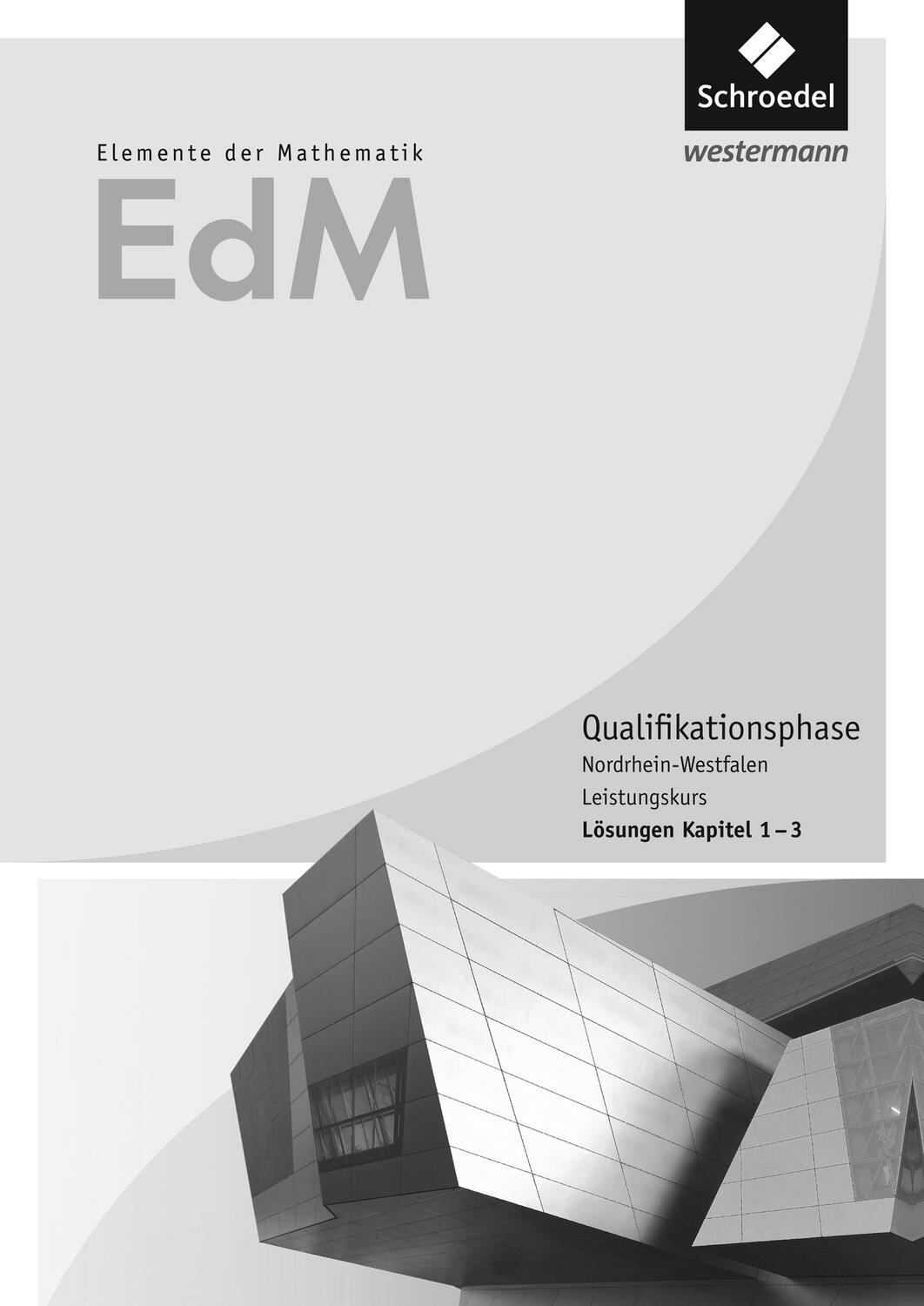 Cover: 9783507879928 | Elemente der Mathematik SII. Lösungen Teil 1. Qualifikationsphase...