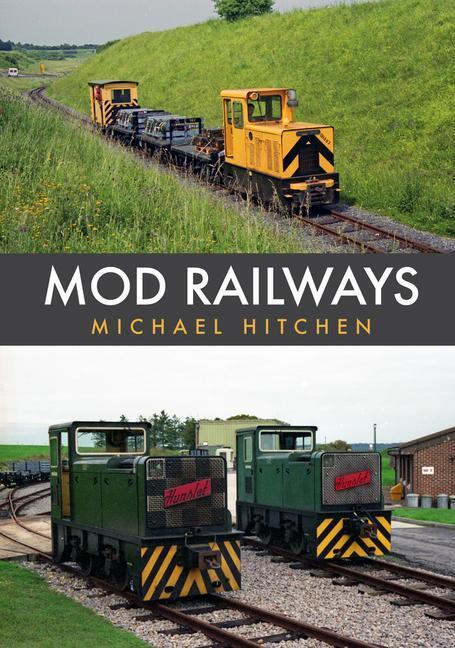 Cover: 9781445697987 | MOD Railways | Michael Hitchen | Taschenbuch | Kartoniert / Broschiert