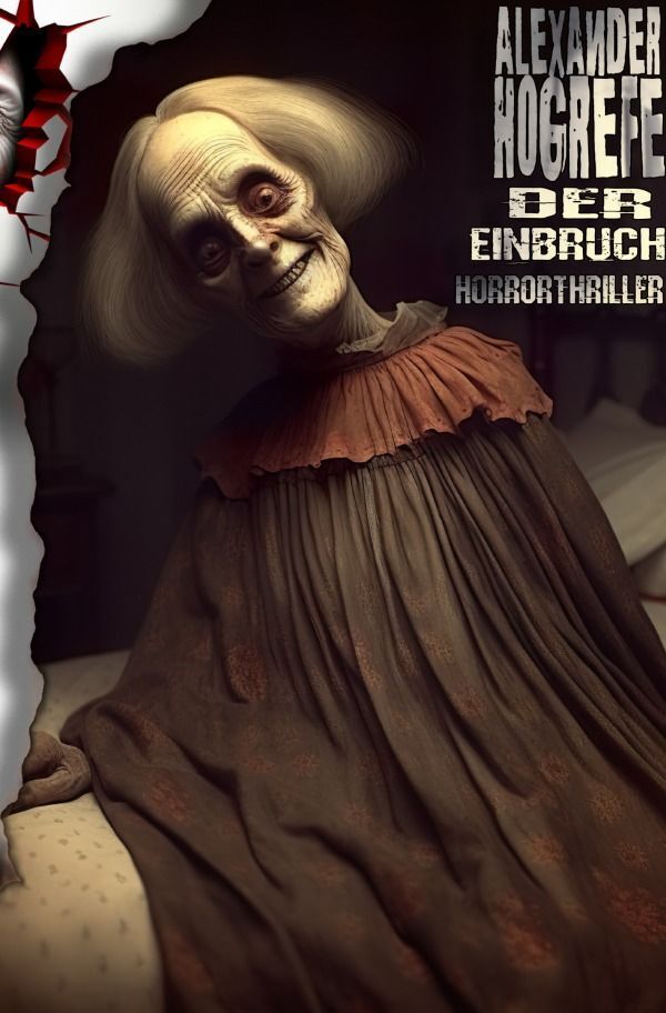 Cover: 9783758444944 | Der Einbruch: Horrorthriller | Alexander Hogrefe | Taschenbuch | 2023