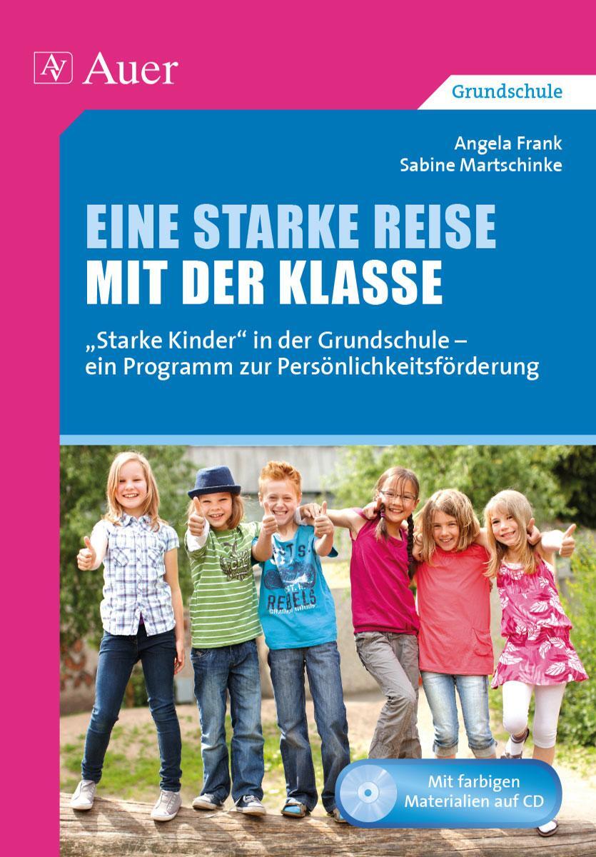 Cover: 9783403074694 | Eine starke Reise mit der Klasse | Angela Frank (u. a.) | Taschenbuch