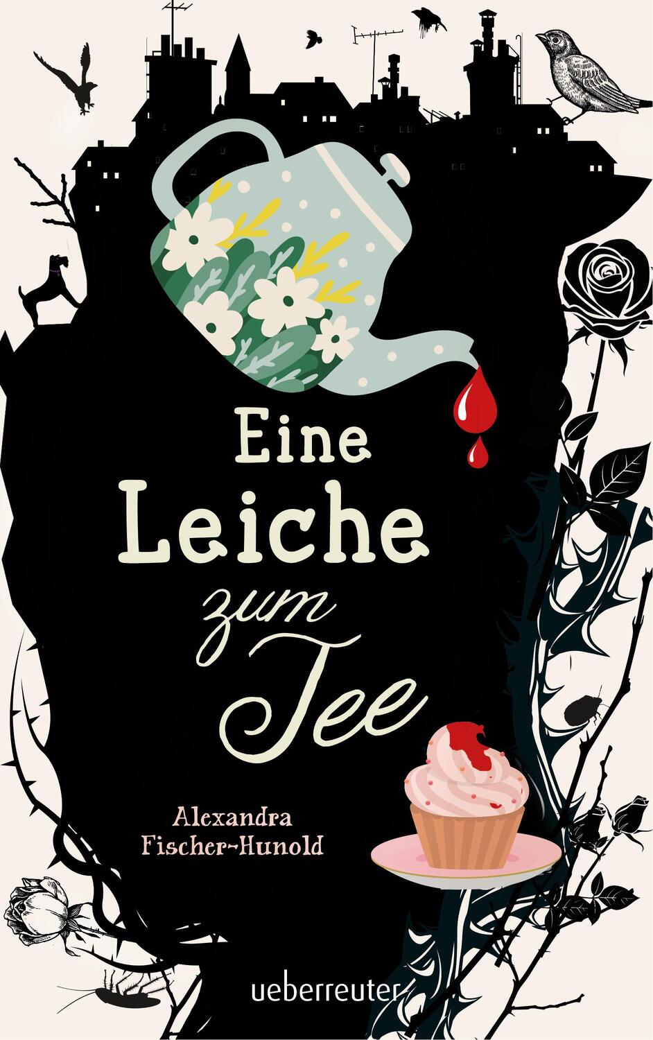Cover: 9783764170820 | Eine Leiche zum Tee | Alexandra Fischer-Hunold | Buch | Deutsch | 2019