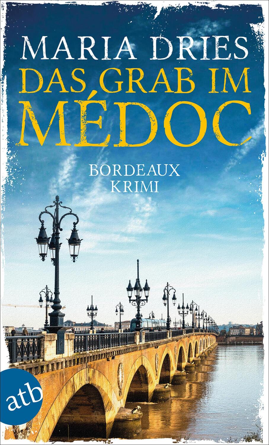 Cover: 9783746636887 | Das Grab im Médoc | Bordeaux-Krimi | Maria Dries | Taschenbuch | 2020