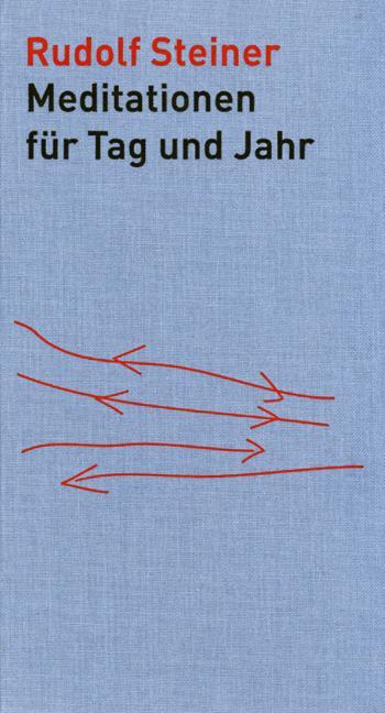 Cover: 9783727452901 | Meditationen für Tag und Jahr | Rudolf Steiner | Buch | Deutsch | 2018