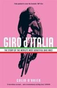 Cover: 9781781257173 | Giro d'Italia | The Story of the World's Most Beautiful Bike Race