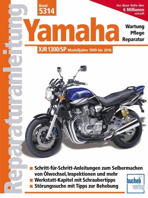 Cover: 9783716822203 | Yamaha XJR 1300, XJR 1300 SP | Modelljahre 1999 bis 2016 | Buch | 2017