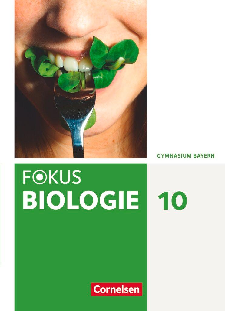 Cover: 9783060119219 | Fokus Biologie 10. Jahrgangsstufe. Gymnasium Bayern - Schülerbuch