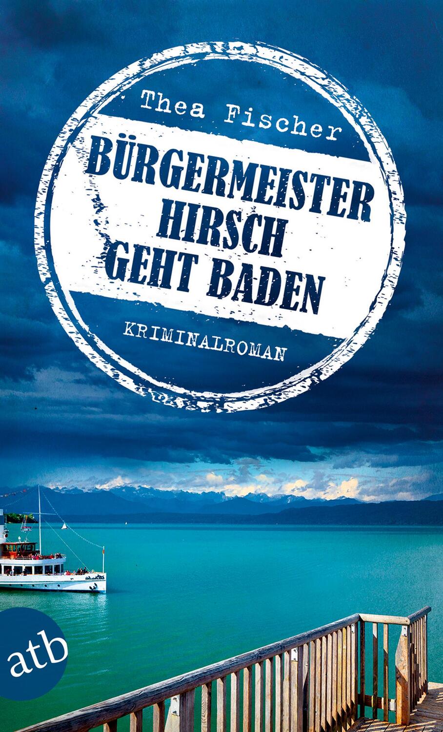 Cover: 9783746633909 | Bürgermeister Hirsch geht baden | Thea Fischer | Taschenbuch | 288 S.