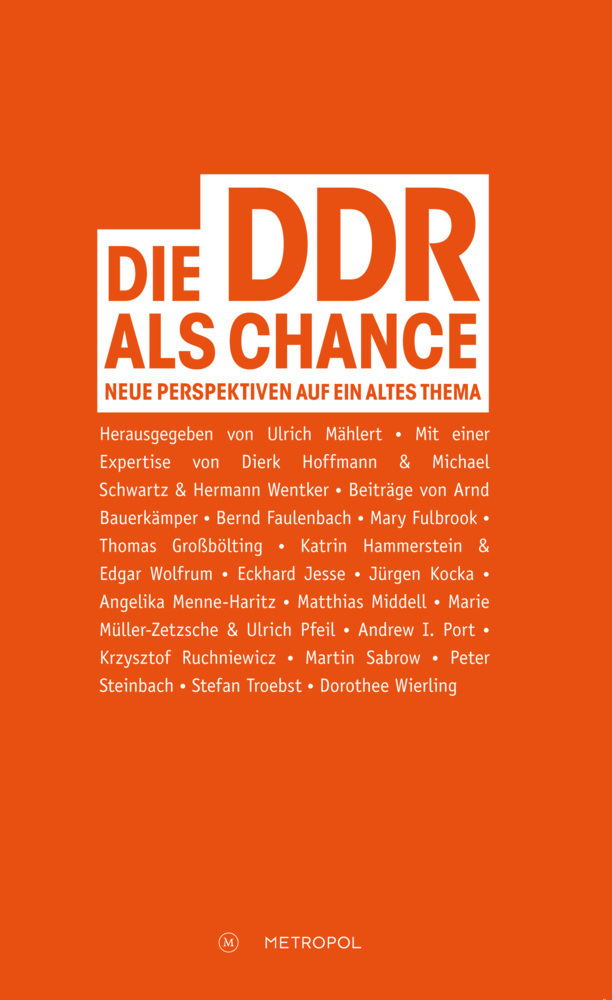Cover: 9783863312831 | Die DDR als Chance | Neue Perspektiven auf ein altes Thema | Mählert