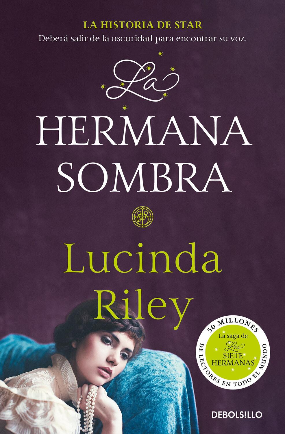 Cover: 9788466343633 | La Hermana Sombra / The Shadow Sister | Lucinda Riley | Taschenbuch