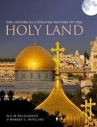 Cover: 9780198724391 | The Oxford Illustrated History of the Holy Land | Williamson (u. a.)