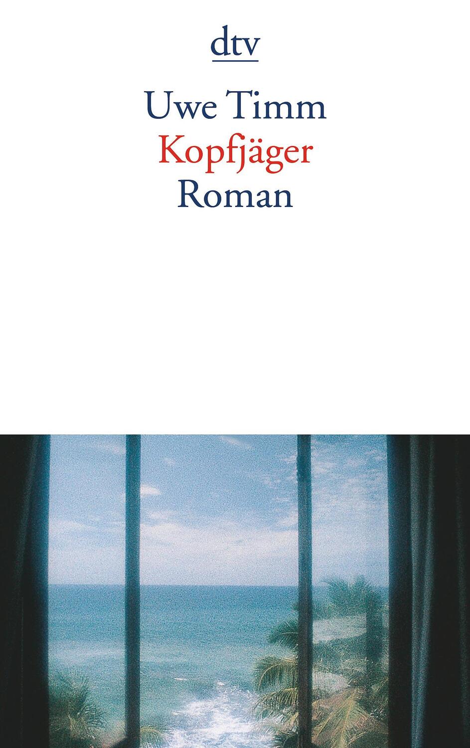 Cover: 9783423129374 | Kopfjäger | Uwe Timm | Taschenbuch | Deutsch | 2001