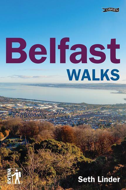 Cover: 9781847179258 | Belfast Walks | Seth Linder | Taschenbuch | Englisch | 2018