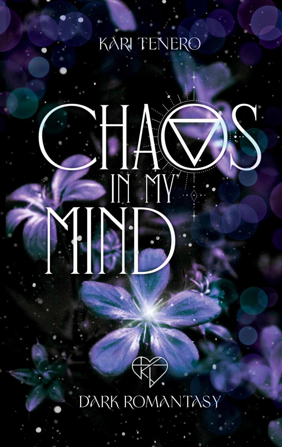 Cover: 9783757828516 | Chaos in my Mind | Kari Tenero | Taschenbuch | Chaos-Reihe | Paperback
