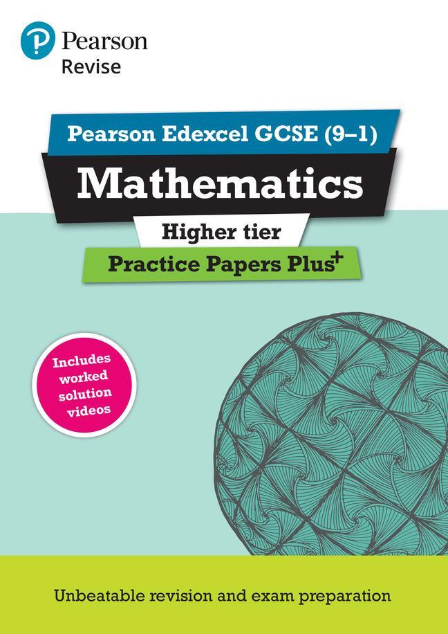 Cover: 9781292096315 | Pearson REVISE Edexcel GCSE (9-1) Maths Higher Practice Papers...
