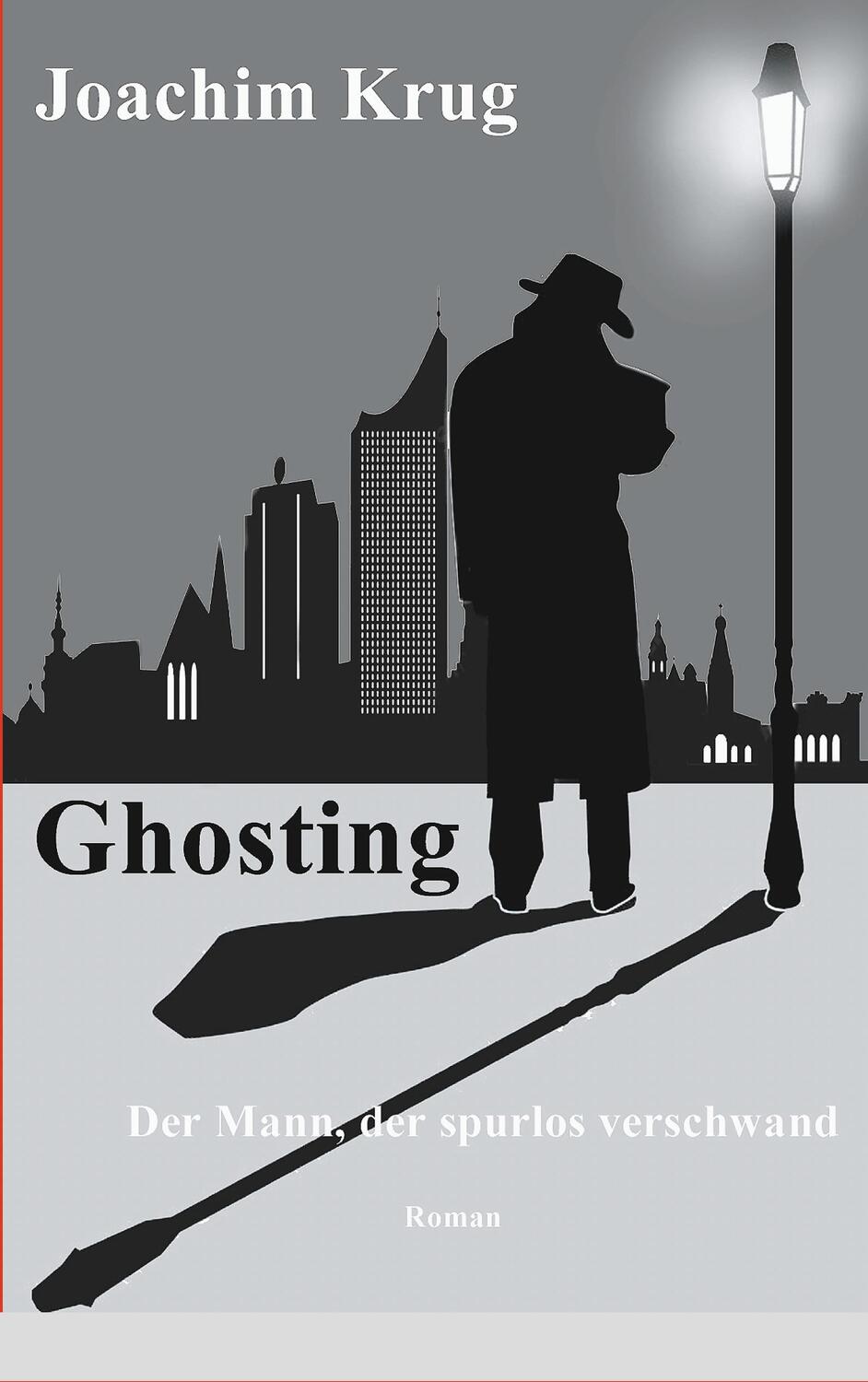 Cover: 9783740733483 | Ghosting | Der Mann, der spurlos verschwand | Joachim Krug | Buch