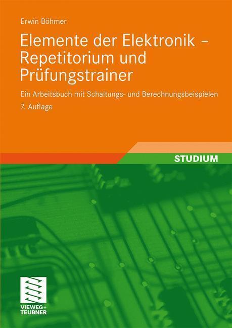 Cover: 9783834804952 | Elemente der Elektronik - Repetitorium und Prüfungstrainer | Böhmer