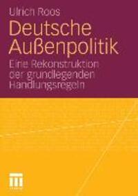 Cover: 9783531174457 | Deutsche Außenpolitik | Ulrich Roos | Taschenbuch | Paperback | 2010