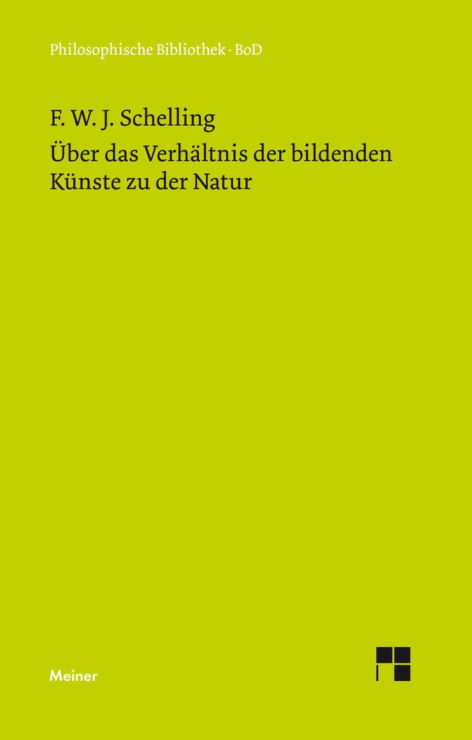 Cover: 9783787305421 | Über das Verhältnis der bildenden Künste zu der Natur | Schelling