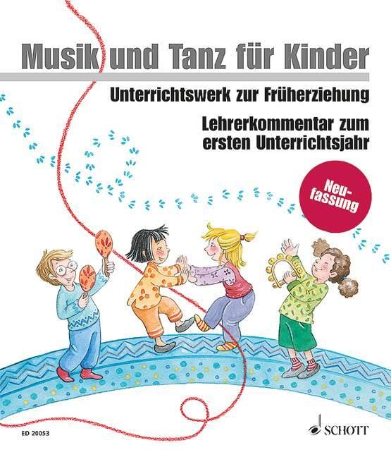Cover: 9783795758127 | Musik und Tanz für Kinder | Lehrerkommentar zum ersten Unterrichtsjahr