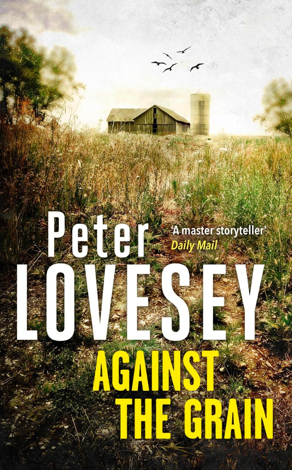 Cover: 9781408732625 | Against the Grain | Peter Lovesey | Buch | Englisch | 2024