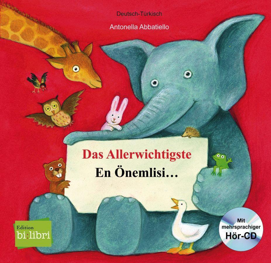 Cover: 9783193895943 | Das Allerwichtigste / En Önemlisi... | Kinderbuch Deutsch-Türkisch