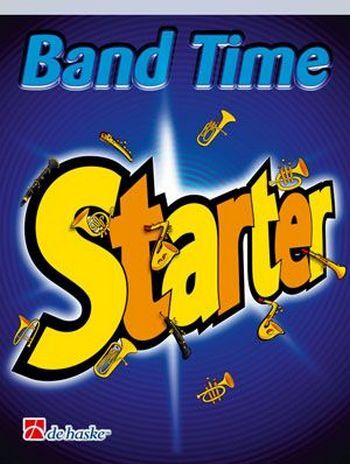 Cover: 9789043112505 | Band Time Starter ( Bb Trumpet 1 ) | Jan de Haan | Buch