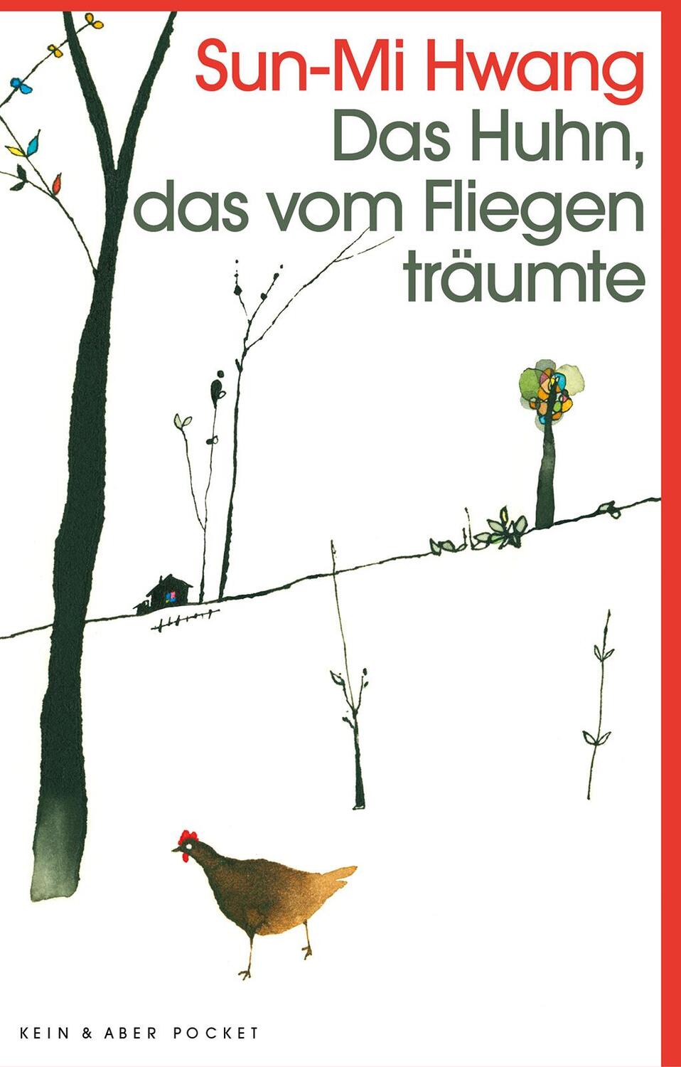 Cover: 9783036959917 | Das Huhn, das vom Fliegen träumte | Sun-Mi Hwang | Taschenbuch | 2019