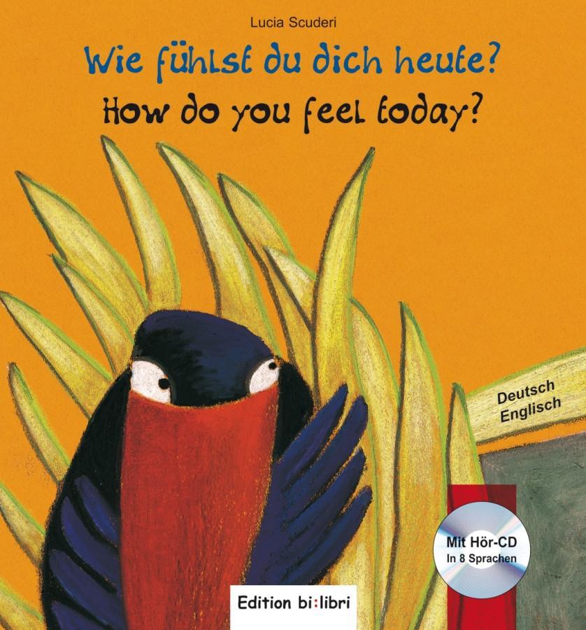 Cover: 9783190095957 | Wie fühlst du dich heute? Kinderbuch Deutsch-Englisch | Lucia Scuderi