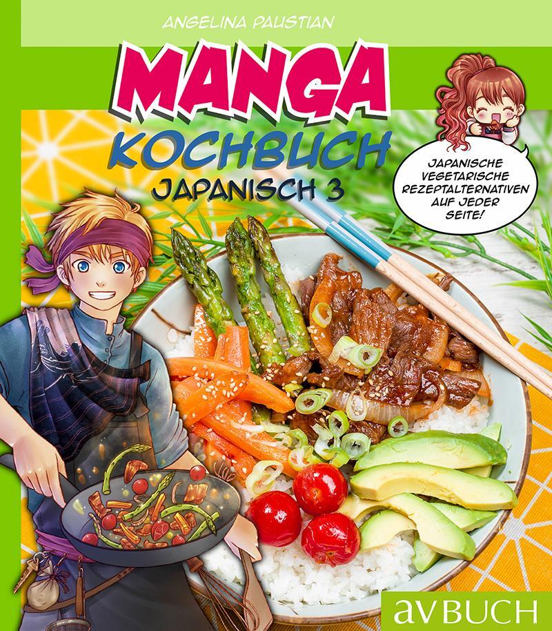 Cover: 9783840470615 | Manga Kochbuch Japanisch 3 | Angelina Paustian | Taschenbuch | 96 S.