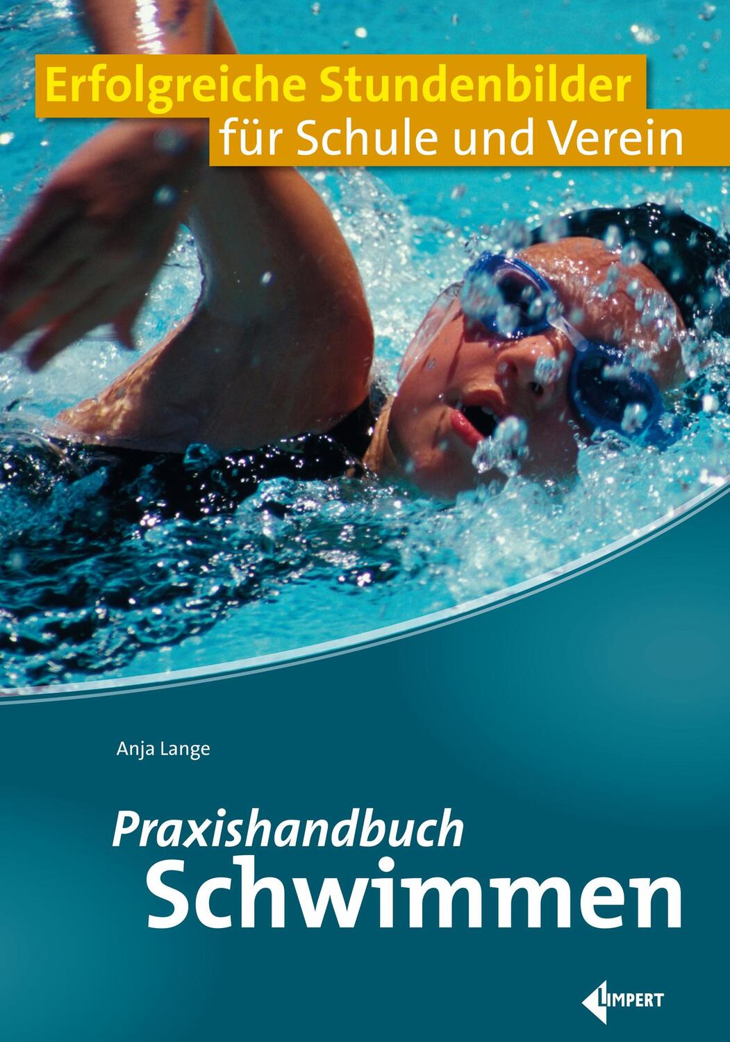 Cover: 9783785319000 | Praxishandbuch Schwimmen | Anja Lange | Taschenbuch | Deutsch | 2018