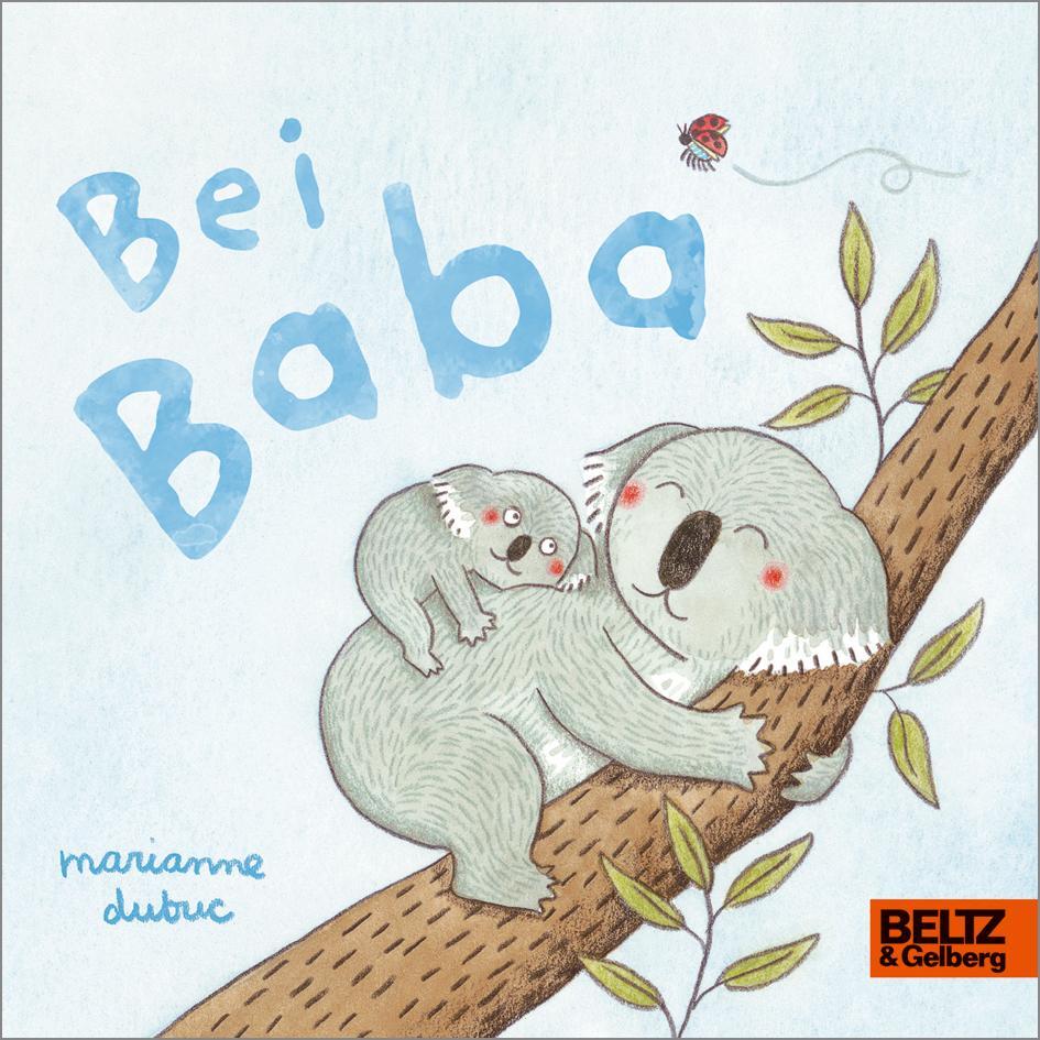 Cover: 9783407756152 | Bei Baba | Vierfabiges Pappbilderbuch | Marianne Dubuc | Buch | 26 S.