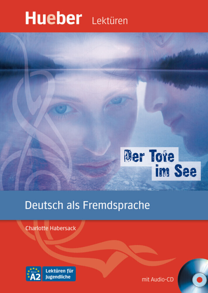 Cover: 9783191016722 | Der Tote im See, m. Audio-CD | Niveau A2 | Charlotte Habersack | 2009