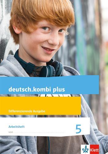 Cover: 9783123134319 | deutsch.kombi plus. Arbeitsheft 5. Schuljahr. Allgemeine Ausgabe