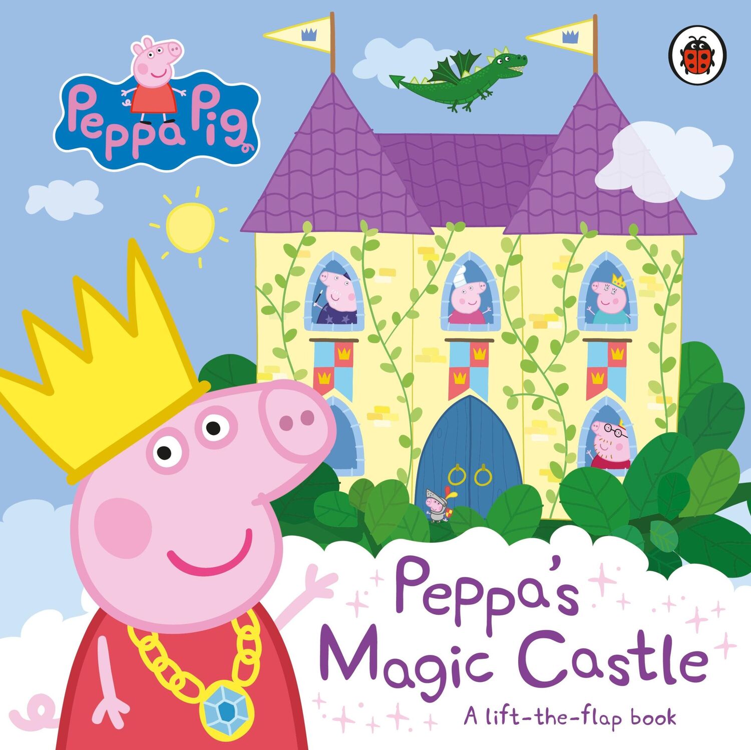 Cover: 9780241606896 | Peppa Pig: Peppa's Magic Castle | A lift-the-flap book | Peppa Pig