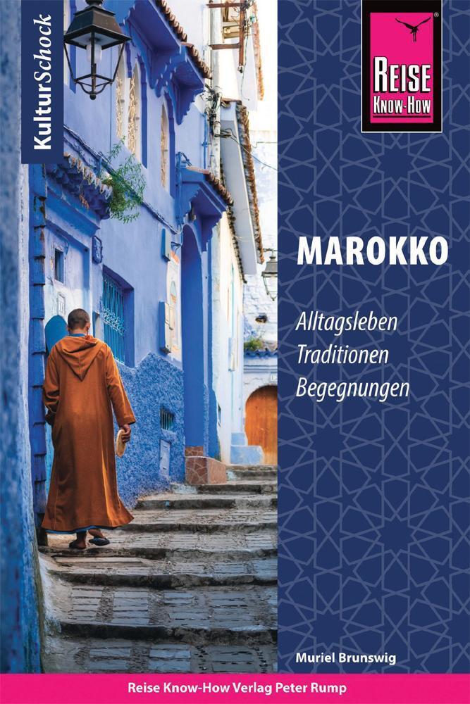 Cover: 9783831733392 | Reise Know-How KulturSchock Marokko | Muriel Brunswig | Taschenbuch