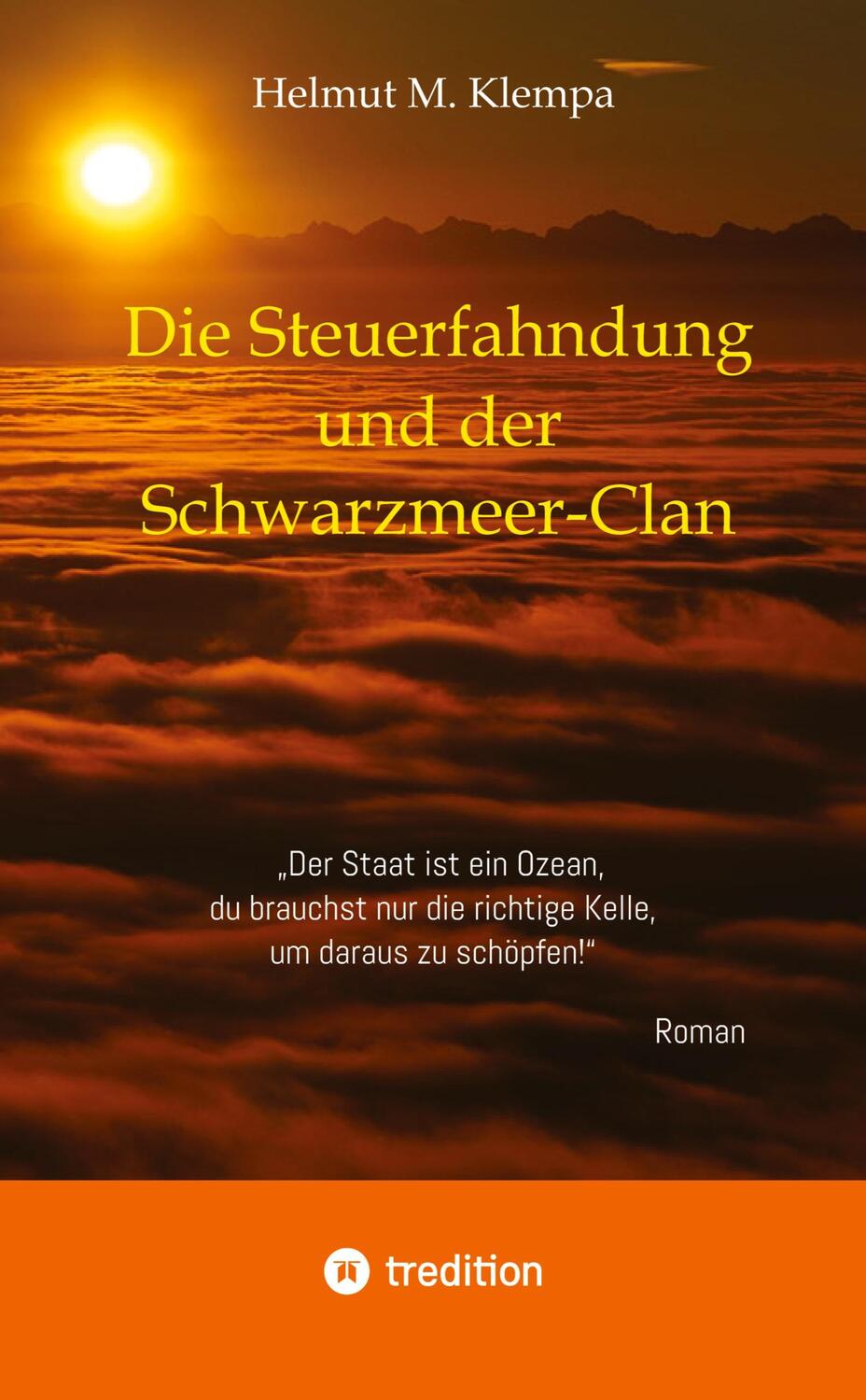 Cover: 9783347946972 | Die Steuerfahndung und der Schwarzmeer-Clan | Helmut M. Klempa | Buch