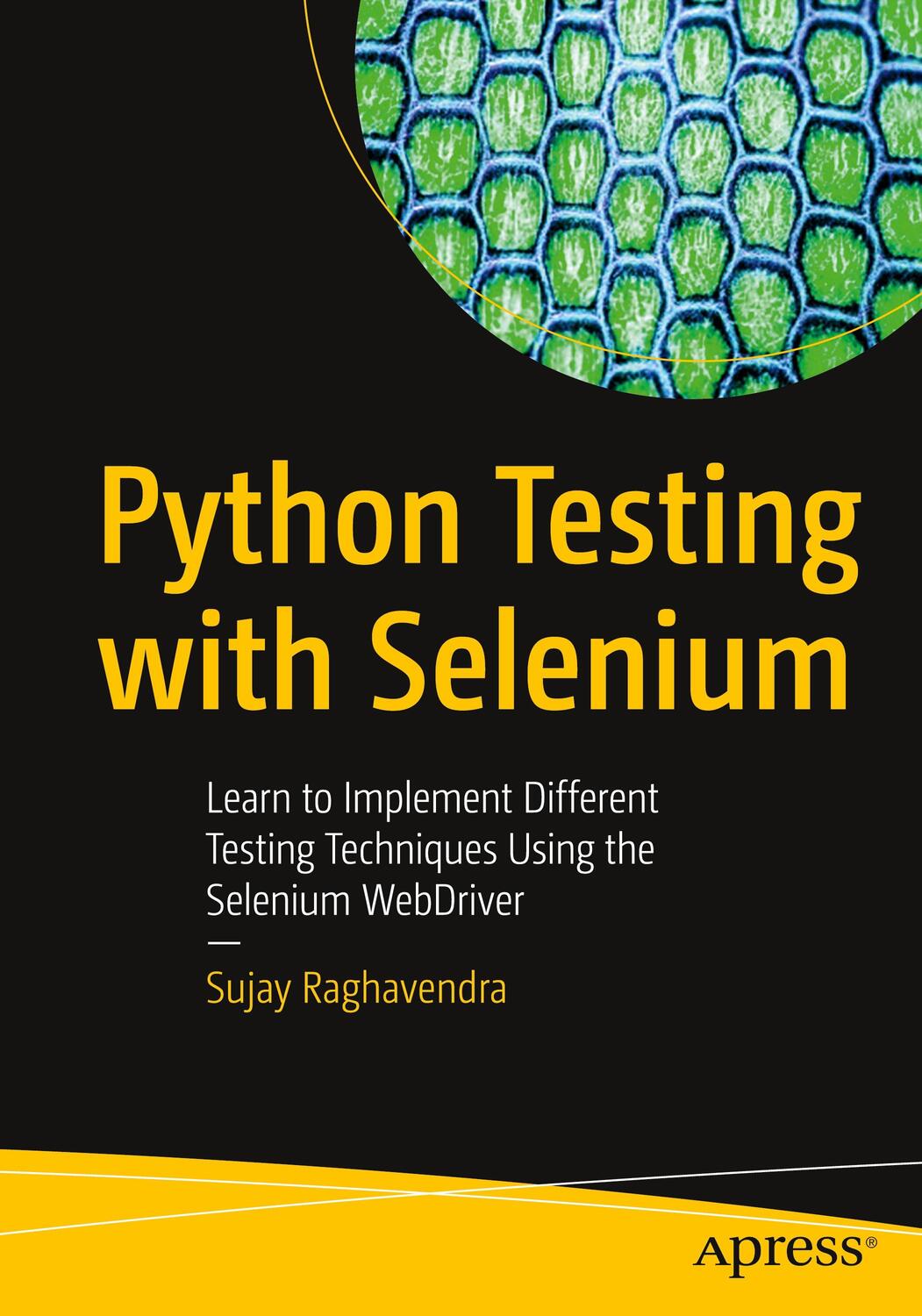 Cover: 9781484262481 | Python Testing with Selenium | Sujay Raghavendra | Taschenbuch | 2020
