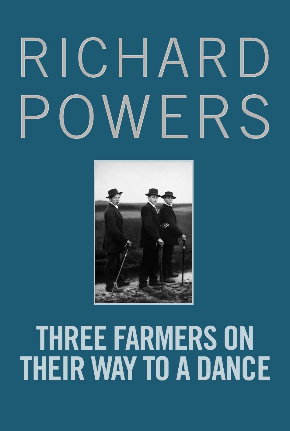 Cover: 9781848871403 | Three Farmers on Their Way to a Dance | Richard Powers | Taschenbuch