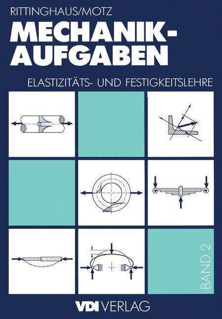 Cover: 9783642958137 | Mechanik ¿ Aufgaben | Elastizitäts- und Festigkeitslehre | Taschenbuch