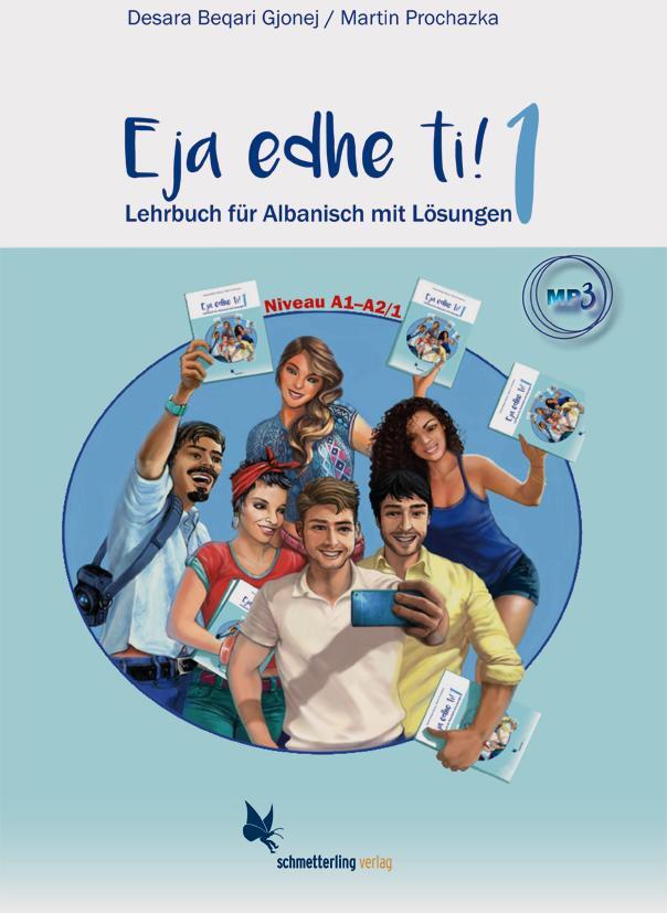 Cover: 9783896579638 | Eja edhe ti! | Band 1. Lehrbuch für Albanisch | Gjonej (u. a.) | Buch