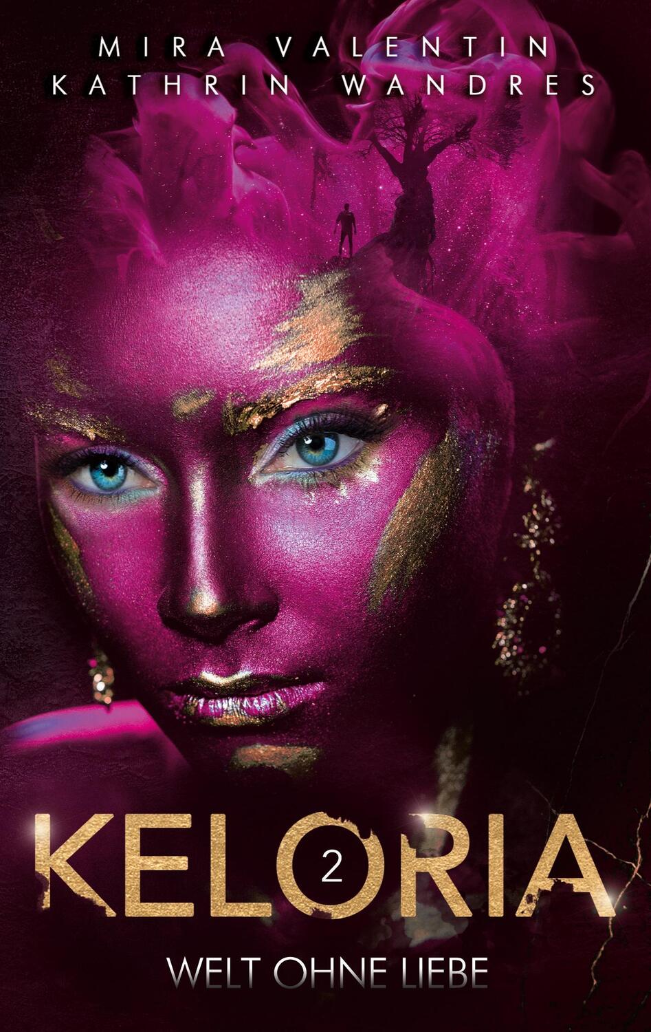 Cover: 9783758365546 | Keloria 2 | Welt ohne Liebe - Ausgabe mit Farbschnitt | Taschenbuch