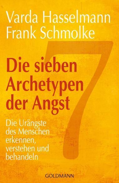 Cover: 9783442218905 | Die sieben Archetypen der Angst | Varda Hasselmann (u. a.) | Buch