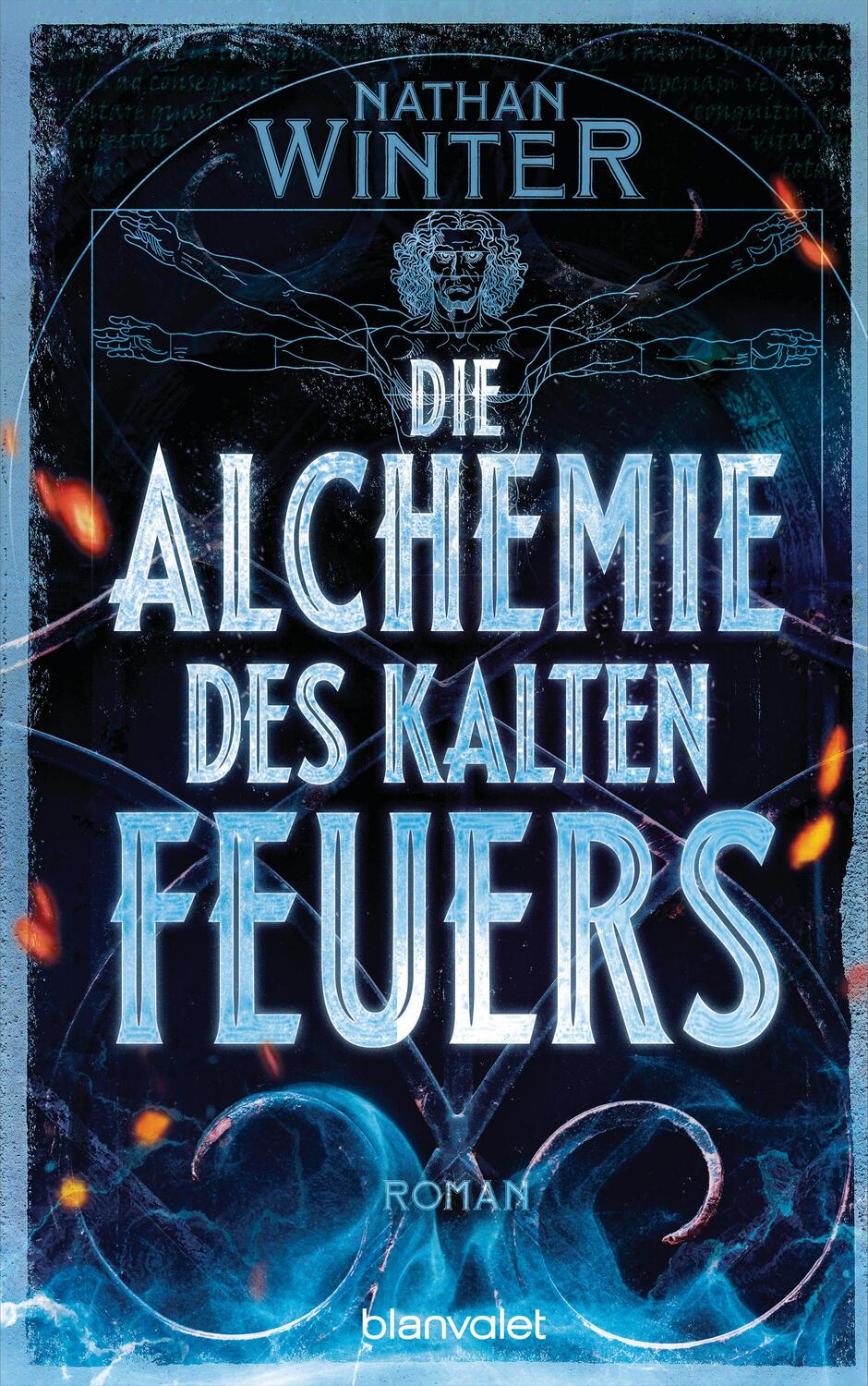 Cover: 9783734108013 | Die Alchemie des kalten Feuers | Roman | Nathan Winter | Taschenbuch