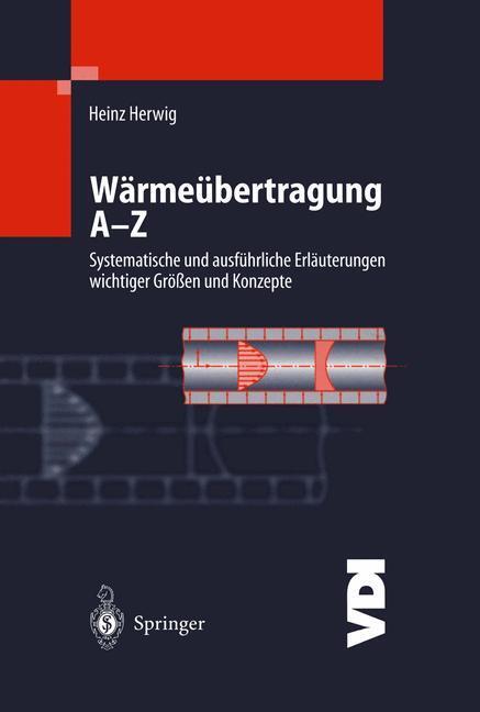 Cover: 9783642631061 | Wärmeübertragung A-Z | Heinz Herwig | Taschenbuch | VDI-Buch | xii