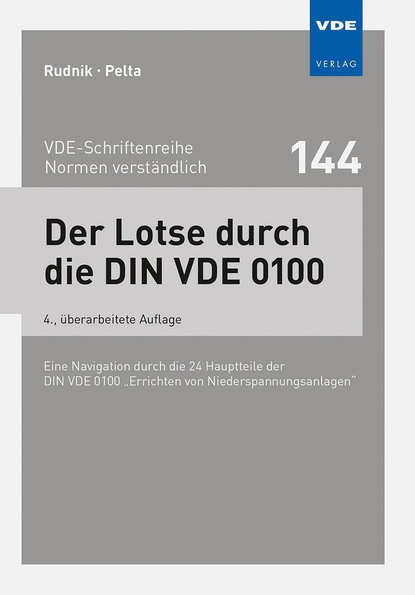 Cover: 9783800759347 | Der Lotse durch die DIN VDE 0100 | Siegfried Rudnik (u. a.) | Buch