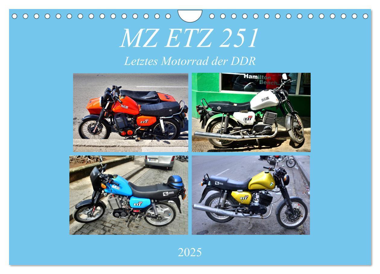 Cover: 9783435164370 | MZ ETZ 251 - Letztes Motorrad der DDR (Wandkalender 2025 DIN A4...